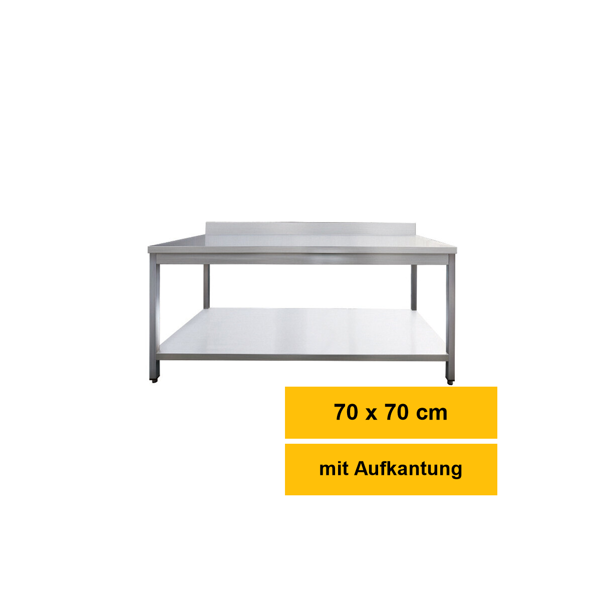 Arbeitstisch aus Edelstahl, mit Aufkantung, 70 x 70